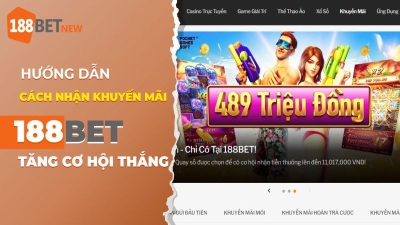 Khuyến mãi 188Bet - Cơ hội vàng gia tăng vốn cho bet thủ